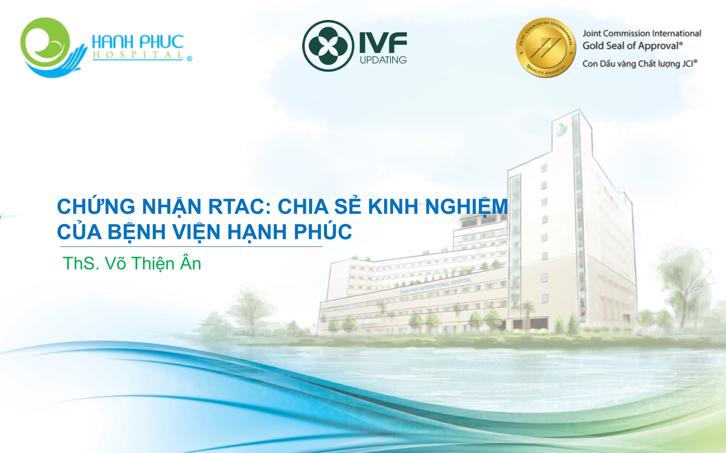 BS Vo Thien An Report_IVF UPDATING 5-01